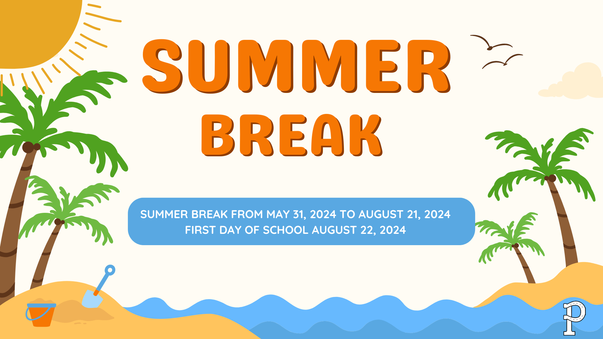 Summer Break Notice