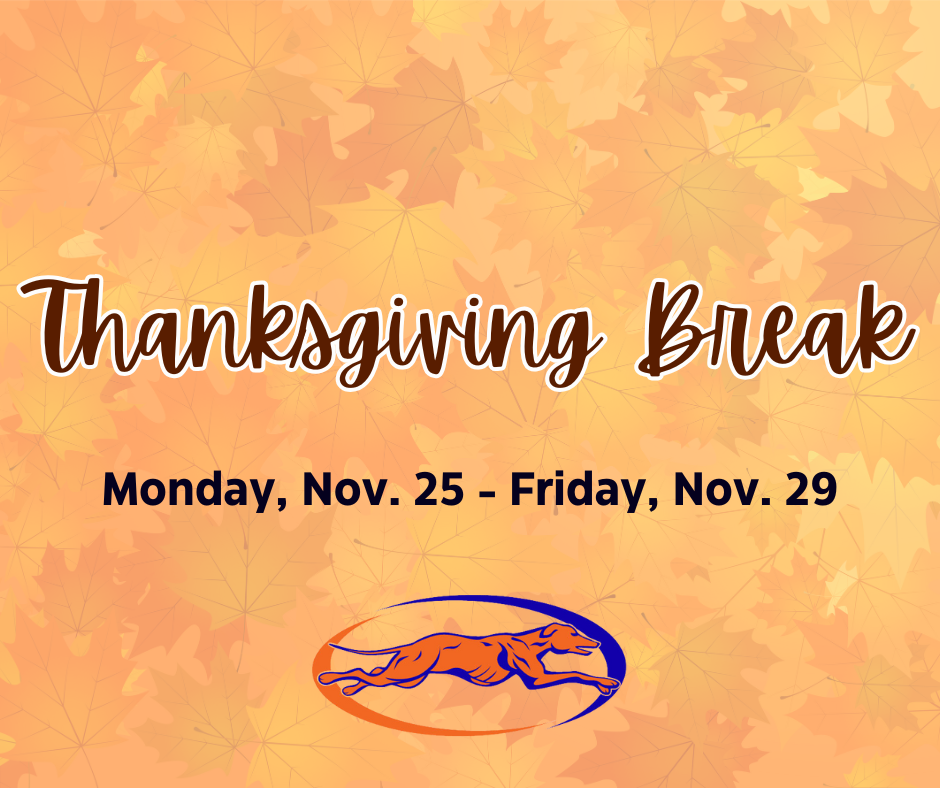 Thanksgiving Break November 25-29