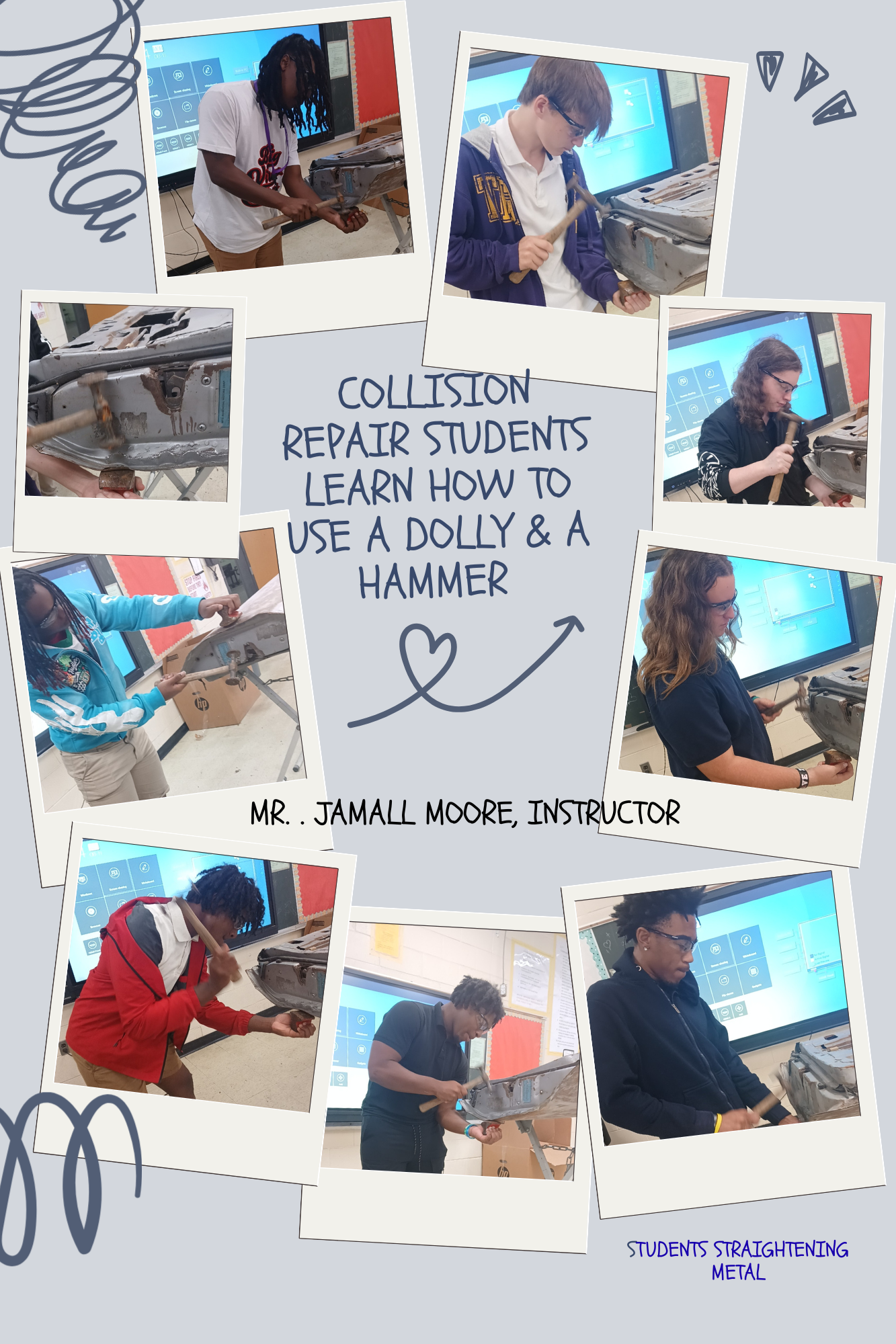 Collision Repair Students Learn how to use a dolly and a hammer