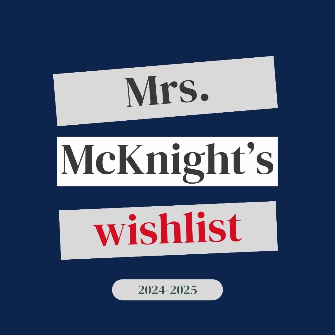 Mrs. McKnight's wish list