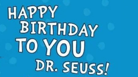 Happy Birthday to You Dr. Seuss