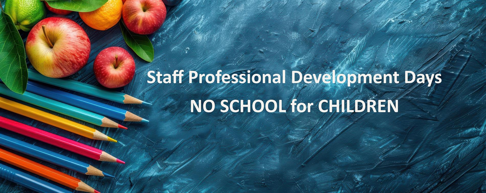 Staff Professional Development Days