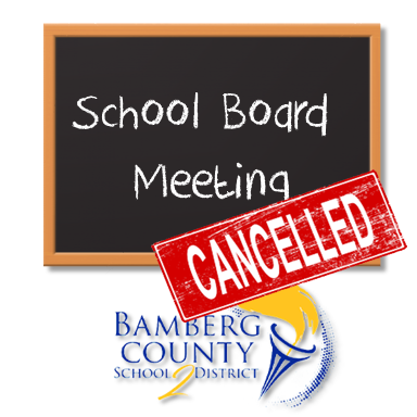School Board Meeting Cancelled