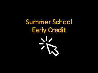 Click here to register for early credit for 10th to 12th grade