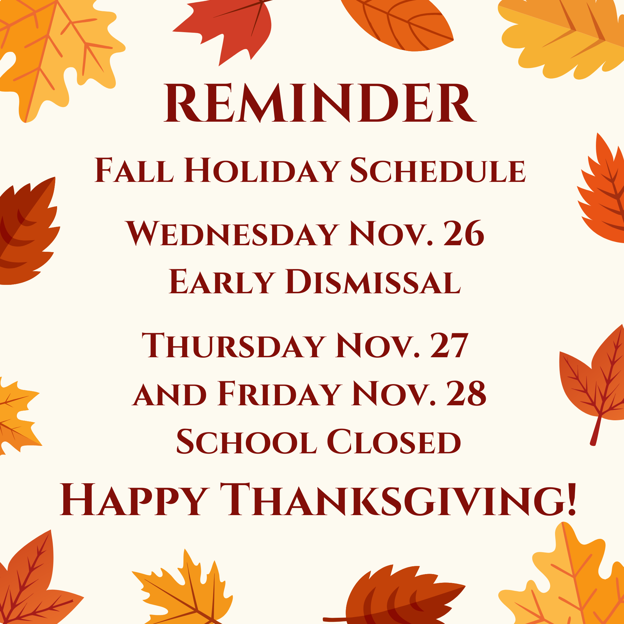 Nov Holiday Schedule Reminder Nov Holiday Schedule Reminder