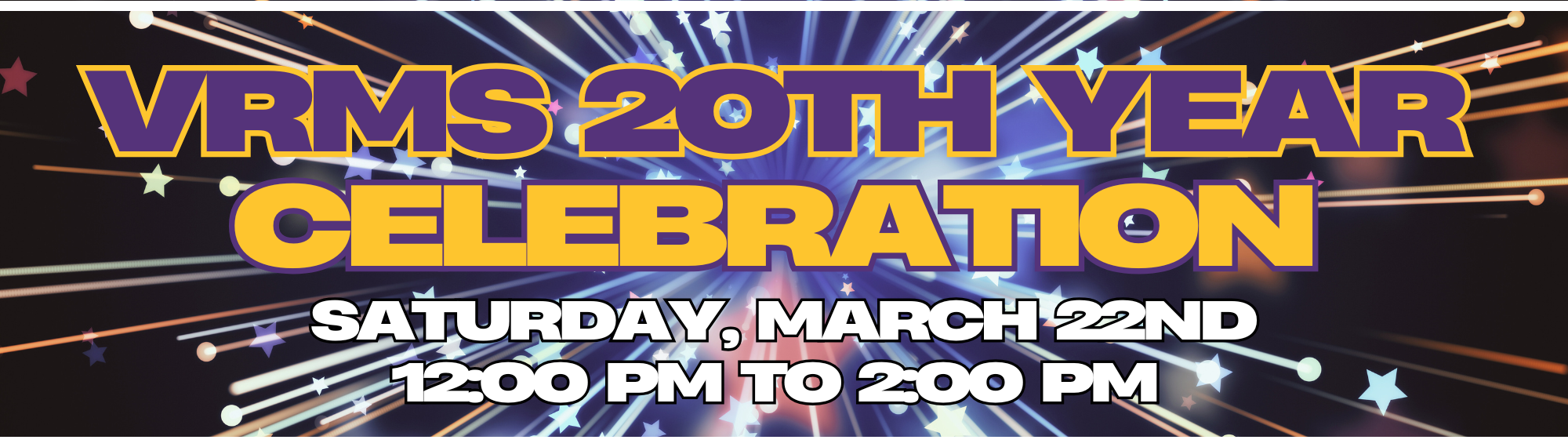 VRMS 20th year celebration. March 22nd 12-2.