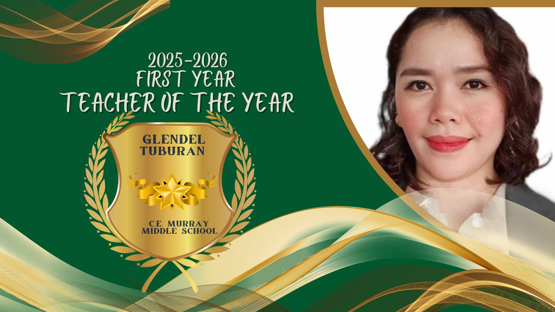 2025-2026 First Year Teacher of the Year Glendel Tuburan CE Murray Middle School. Picture of woman