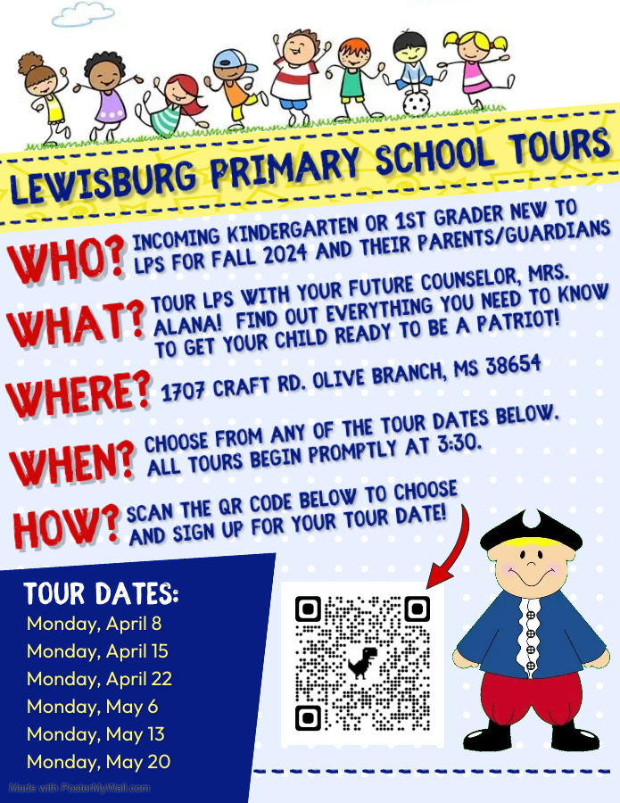 Click to sign up for Lewisburg Primary School tours for incoming kindergarteners or 1st graders new to LPS for fall 2024. Tour dates:  4/8, 4/15, 4/22, 5/6, 5/13, 5/20. All tours begin at 3:30.