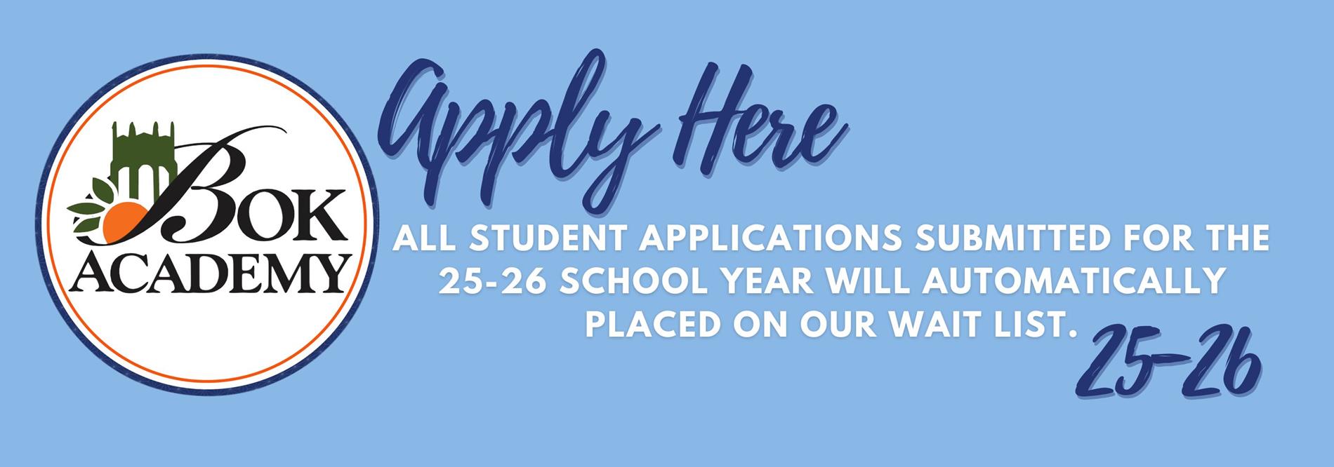 25-26 Applications automatically go on the wait list.