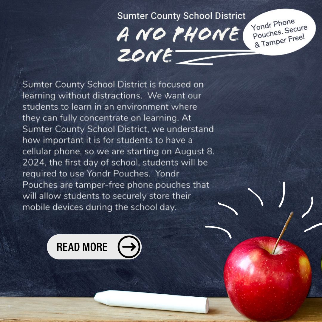 Sumter County Schools - A No Phone Zone