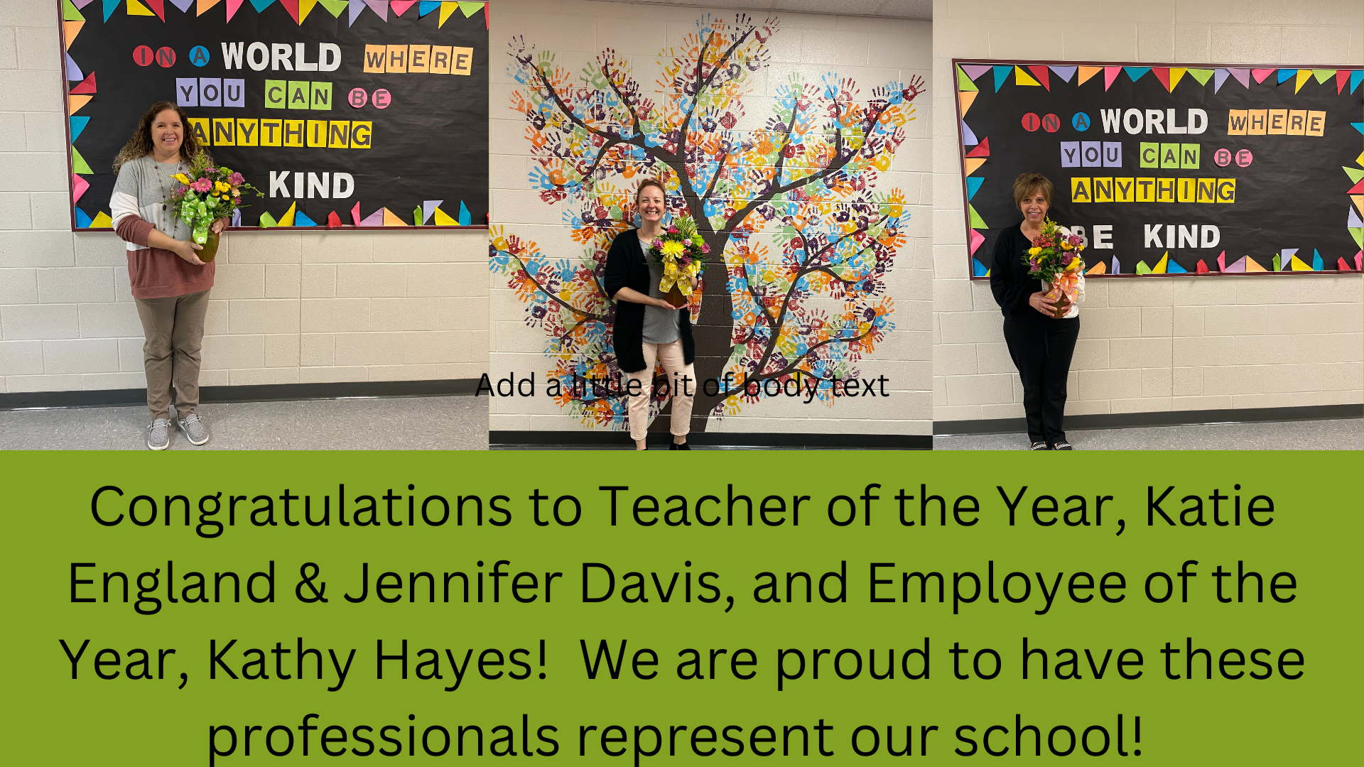 Teacher of the Year, Katie England & Jennifer Davis and Employee of the Year, Kathy Hayes