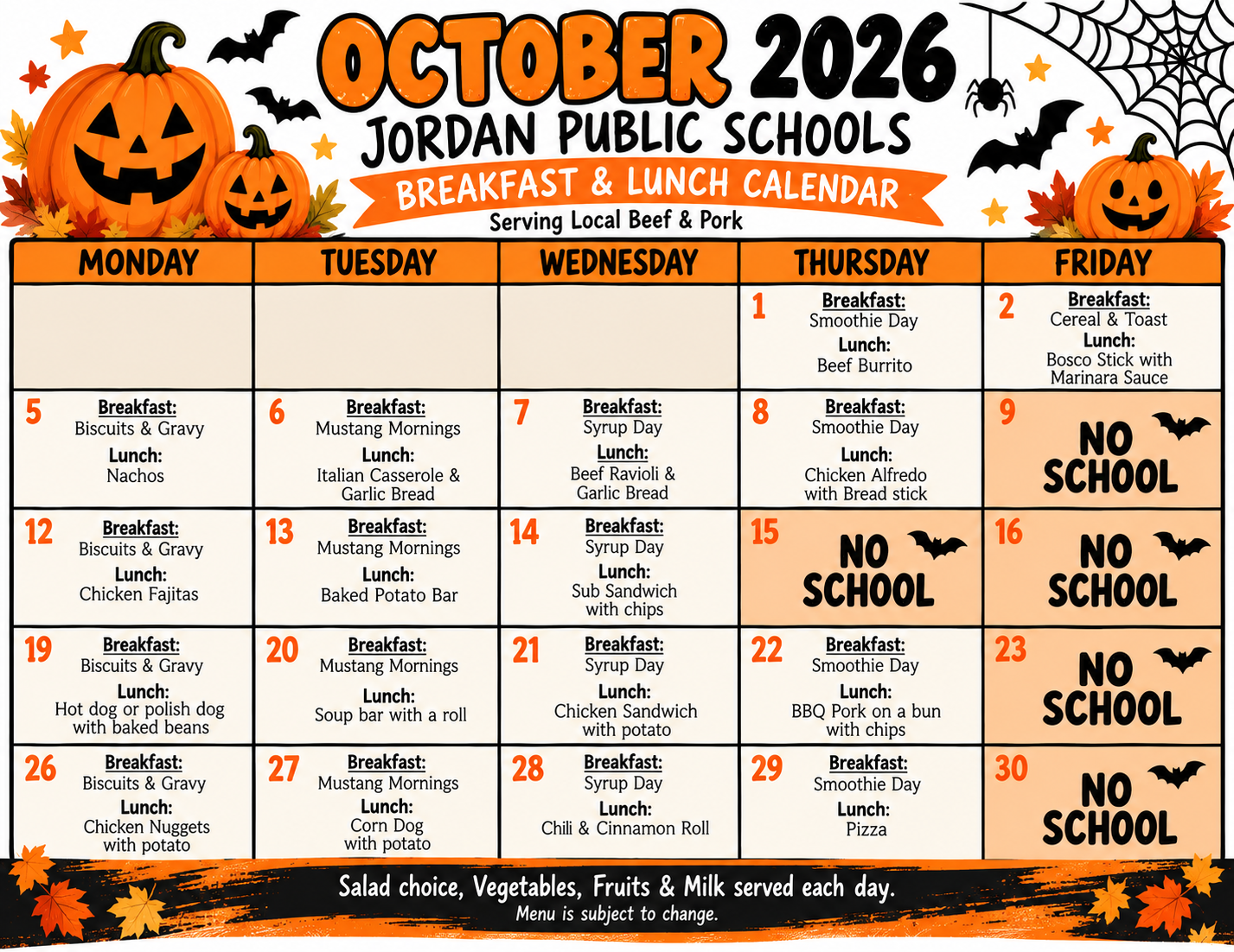 October 2026 Jordan Public Schools Breakfast And lunch Calendar Serving local beef and pork Monday Tuesday Wednesday Thursday Friday every Monday Breakfast is Biscuits & Gravy , every Tuesday breakfast is Mustang Mornings, every Wednesday breakfast is Syrup Day