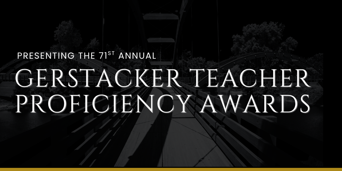 Gerstacker Teacher Proficiency Awards