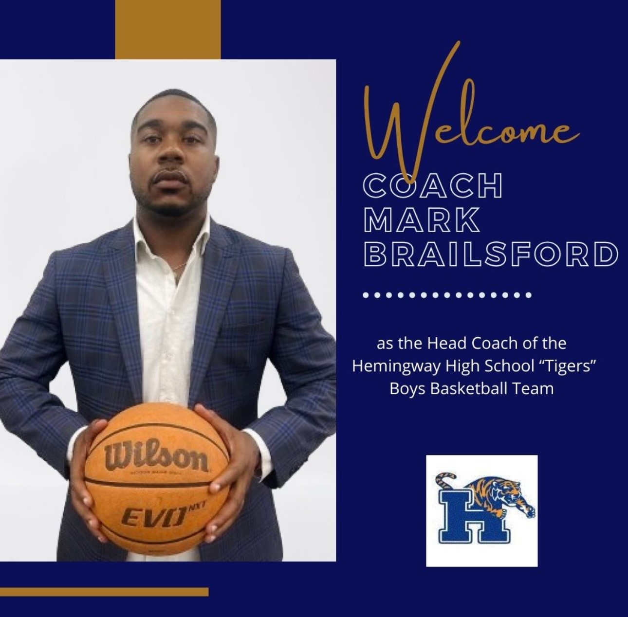 Picture of black male standing holding basketball. Welcome Coach Mark Brailsfod as the Head Coach of the Hemingway High School "Tigers" Boys Basketball Team. Tiger Logo H with Tiger standing across it.