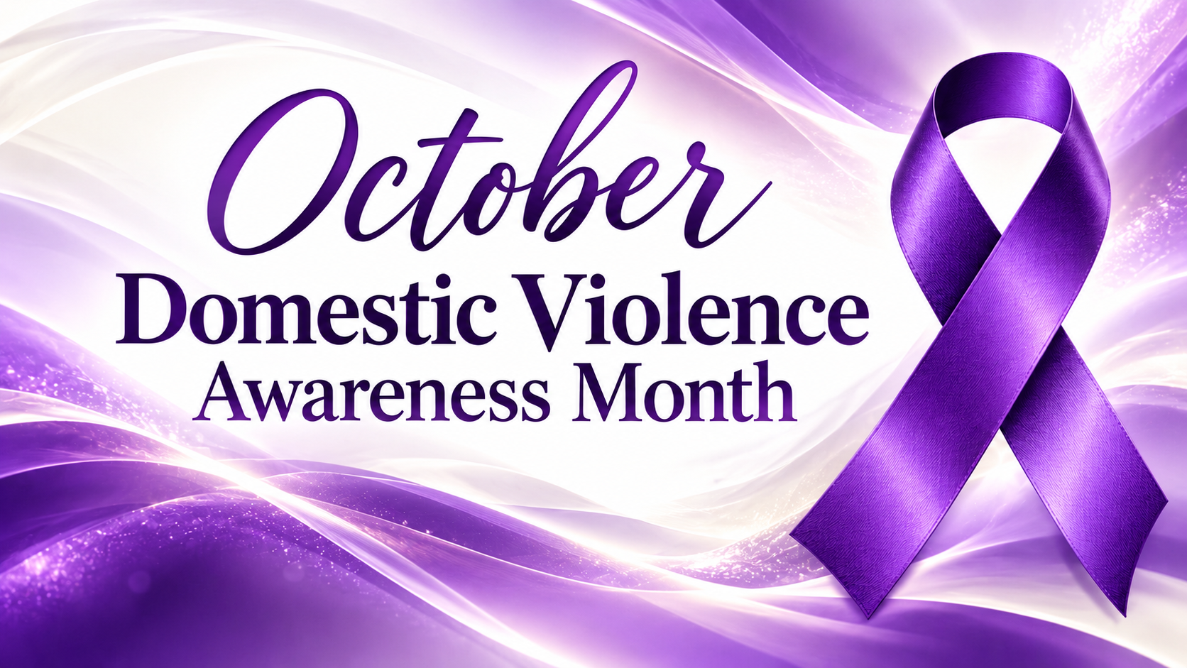 October Domestic Violence Awareness Month, with a purple awareness ribbon on a flowing purple and white background.