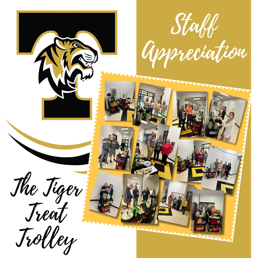 The Tiger Treat Trolley Because We Appreciate Our Staff