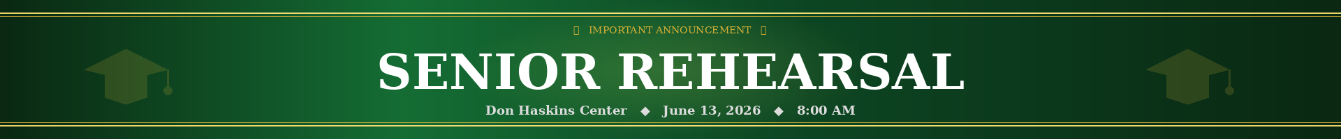 Senior Rehearsal June  13, 2026 at 8am at the Don Haskins