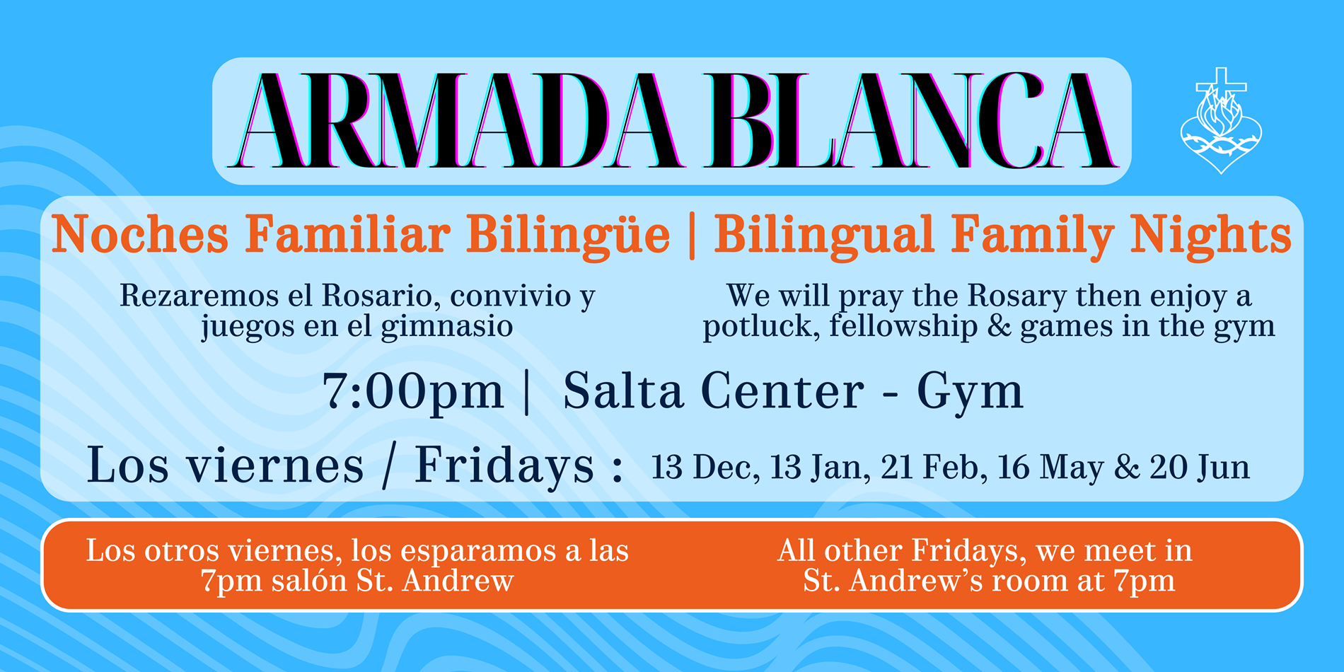 Armada Blanca | Family Nights | Fridays | 7pm | Gym