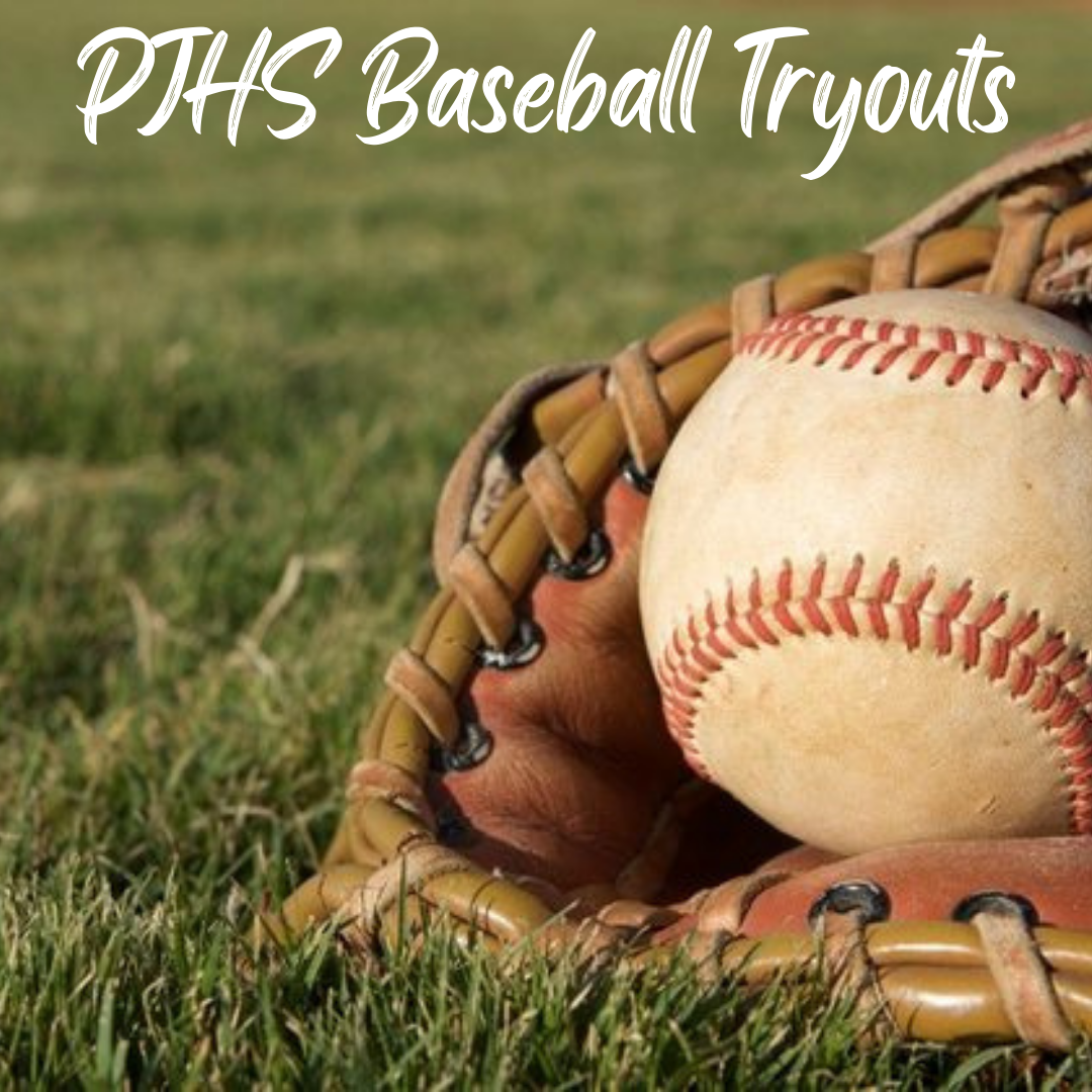 PJHS Baseball Tryouts PJHS Baseball Tryouts