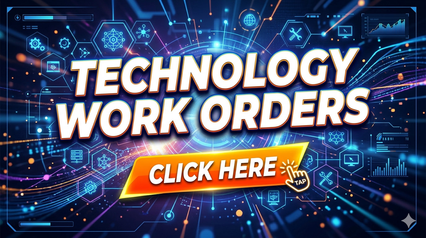 Technology Work Order submission link Technology Work Order submission link