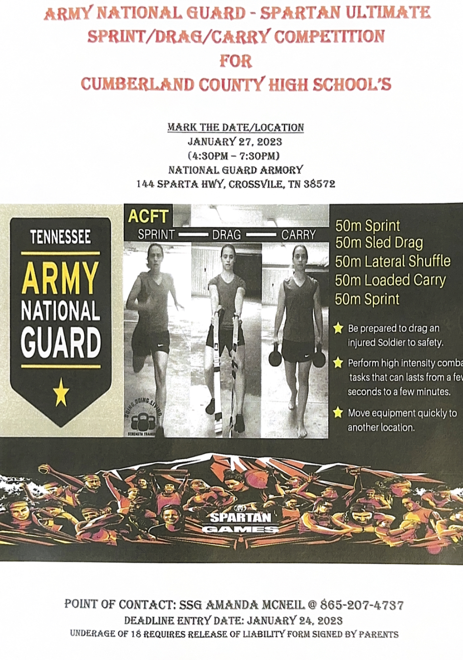 The army national guard is having a spartan competition at the armory on January 27th from 4:30-7:30pm.