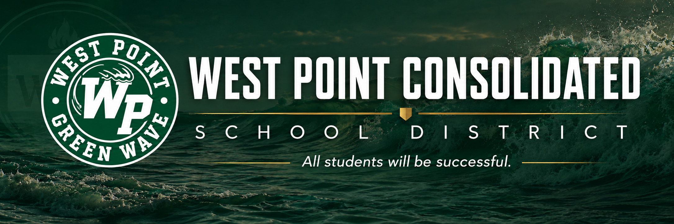 West Point Consolidated School District campus with Rise, Achieve, Succeed message