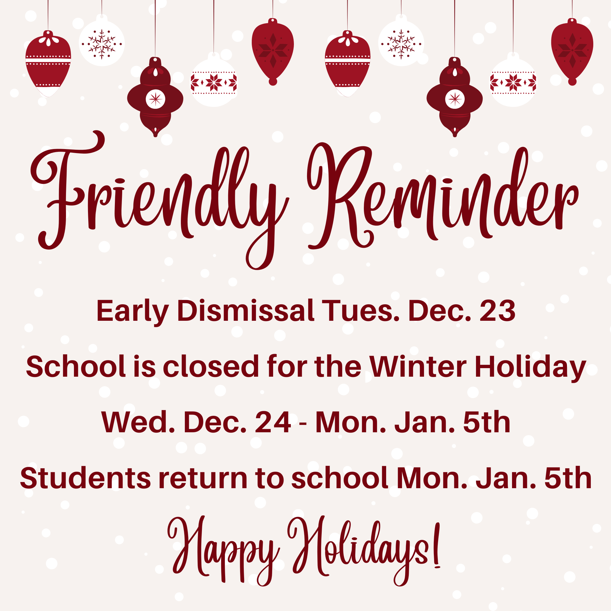 Holiday Schedule Reminder Holiday Schedule Reminder