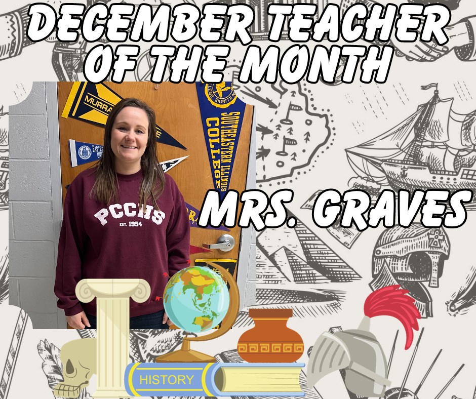 December Teacher of the Month Mrs. Graves