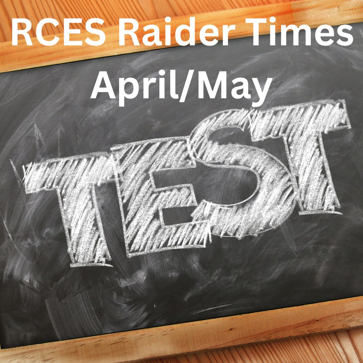 RCES Raider Times April/May
