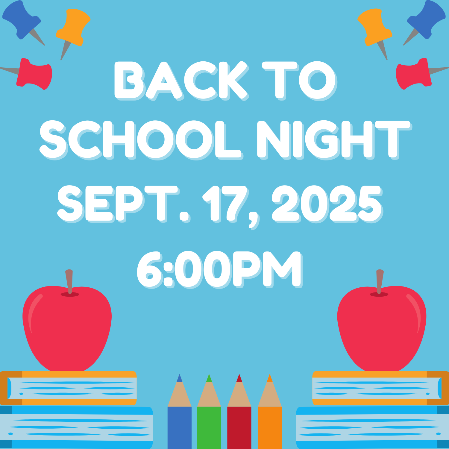 Back to School Night 9-17-25