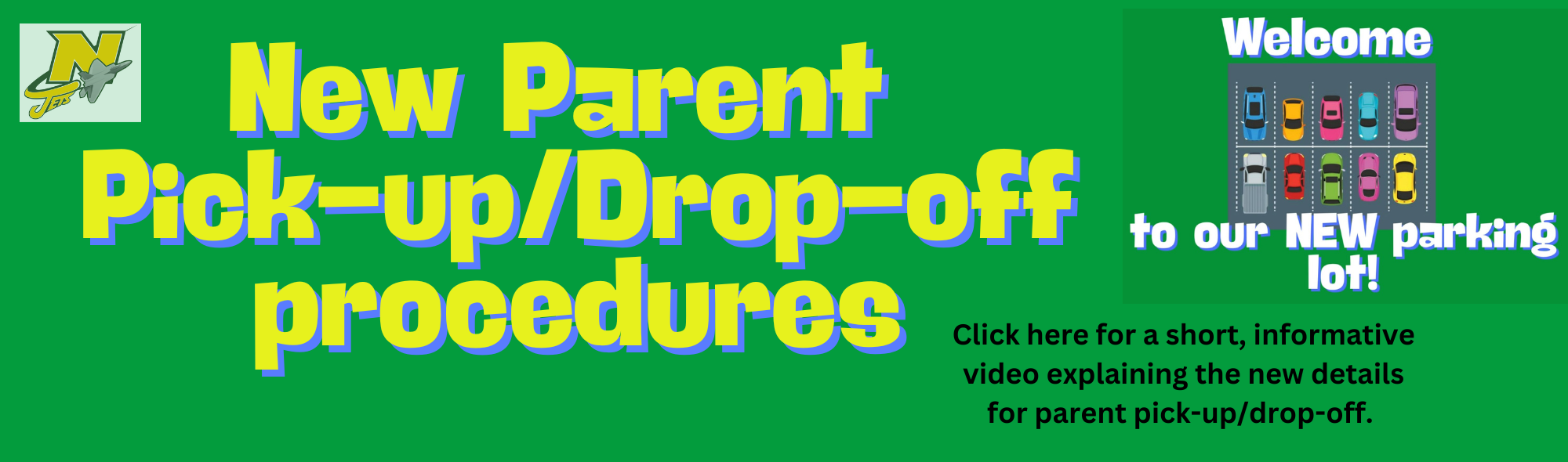 New Parent Pick-up/Drop-off Procedures