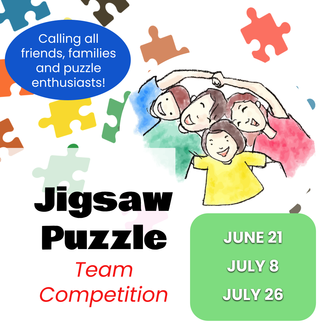 Calling all jigsaw puzzle lovers: Saturdays in June and July join in on a family friendly competition. See calendar for details