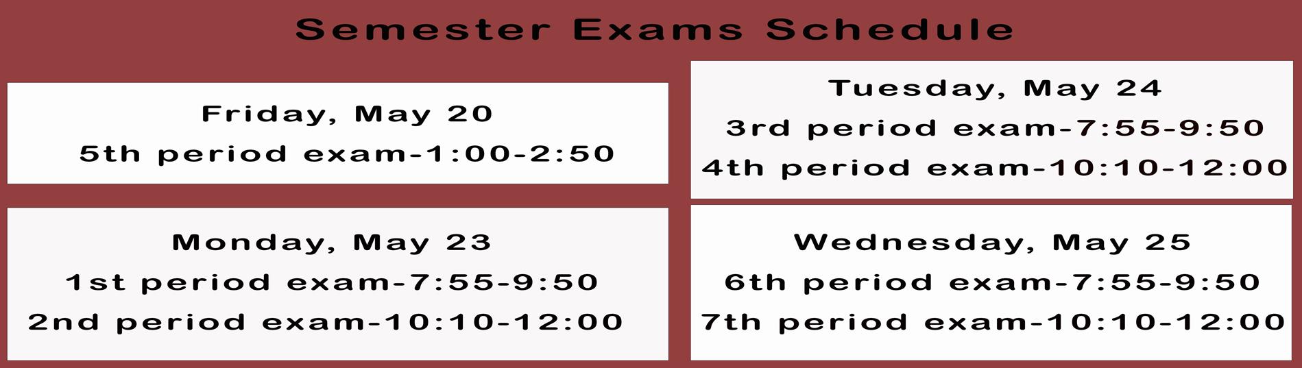 Semester Exam Schedule