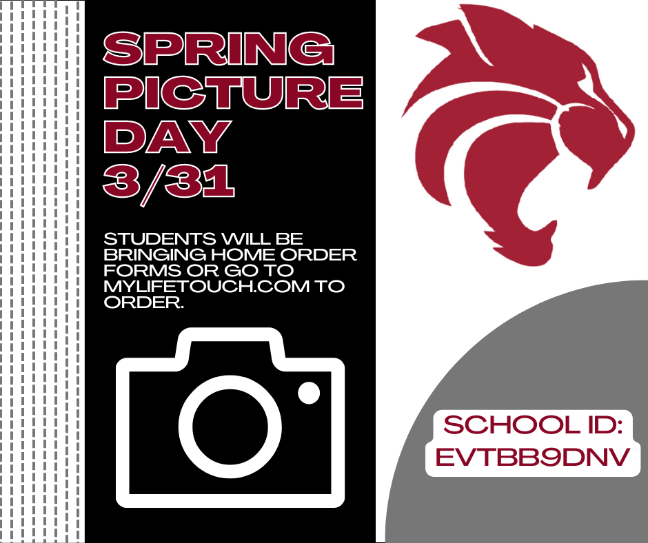 Spring Picture day 3/31 students will be bringing home order forms or order online at mylifetouch.com school id EVTBB9DNV
