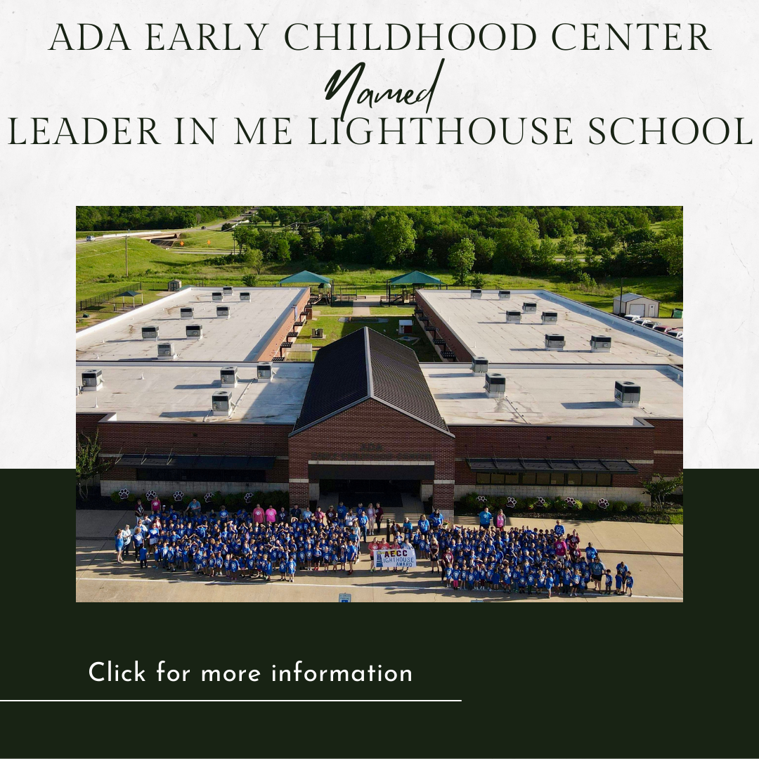Students and faculty pose outside the Ada Early Childhood Center, celebrating the new status as a Leader in Me Lighthouse School.