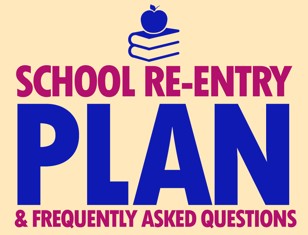 School Re-Entry Guidance & FAQs