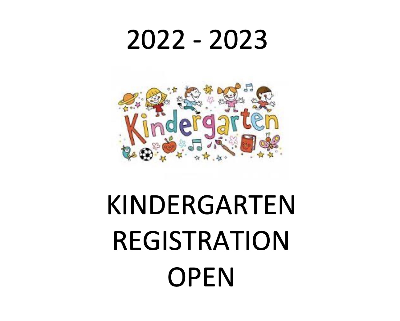2022-23 Kindergarten Registration is open