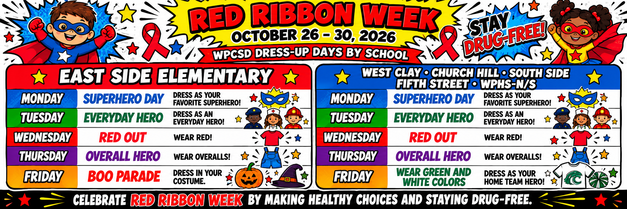 West Point Consolidated School District Red Ribbon Week flyer for October 26–30, 2026, promoting staying drug-free with superhero-themed dress-up days. East Side Elementary and the other district schools have daily themes including Superhero Day, Everyday Hero, Red Out, and Overall Hero, with East Side ending in a Boo Parade costume day and the other schools ending with Green and White/Home Team Hero day.