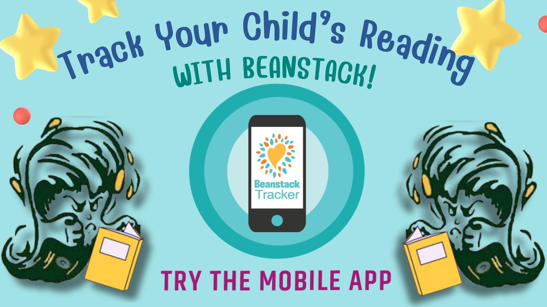 Download the BEANSTACK APP and start logging your child's reading! 