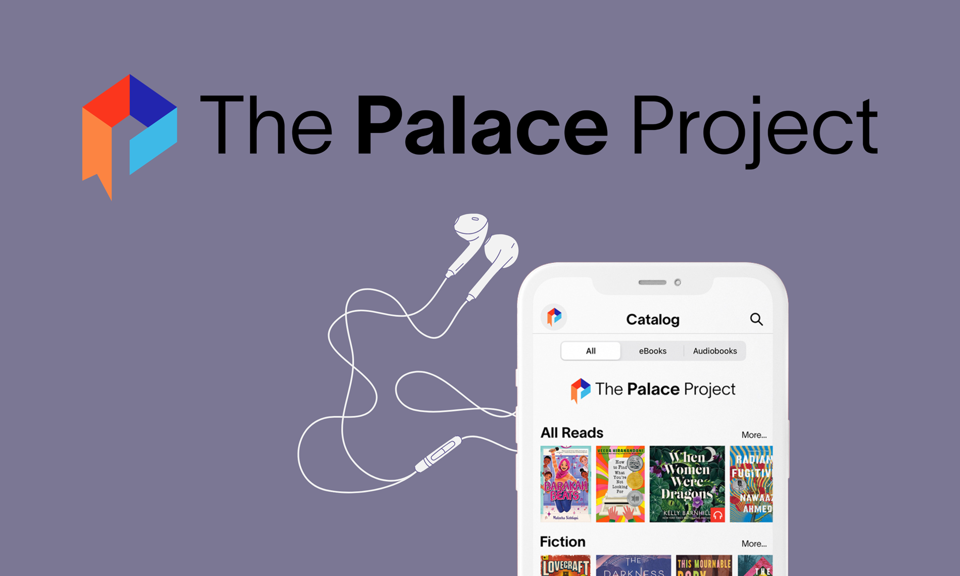 Download The Palace Project app to access ebooks and audiobooks today.