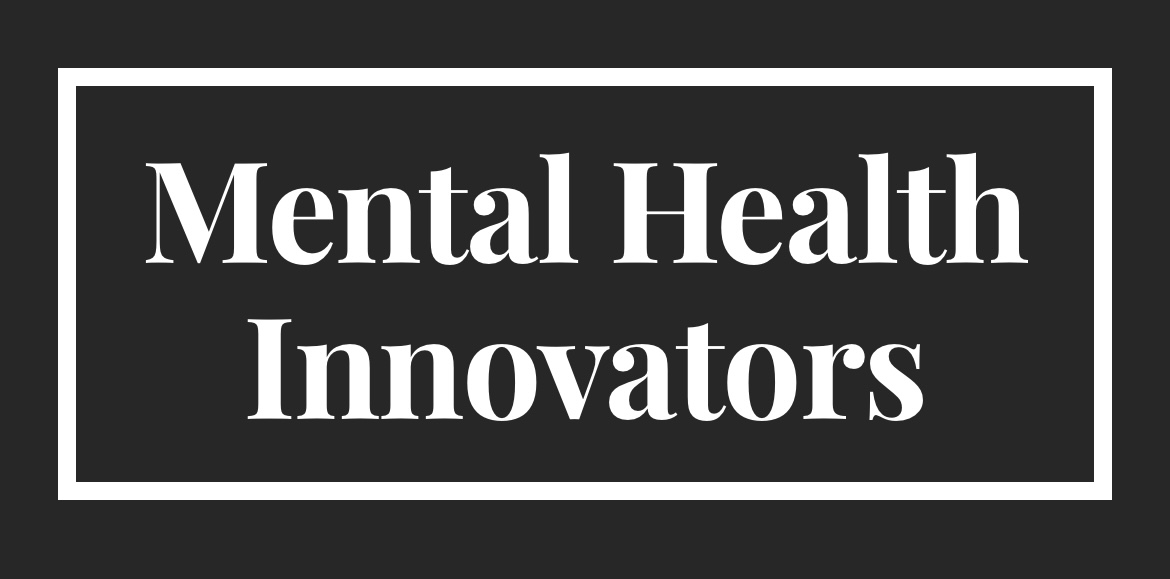 mental health innovators