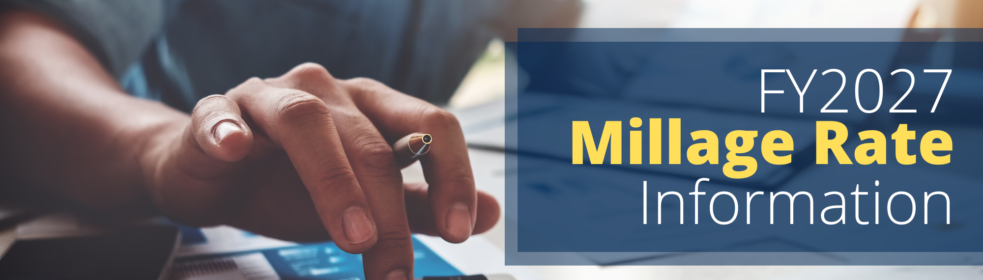 FY2027 Millage Rate Information - Click to Learn More