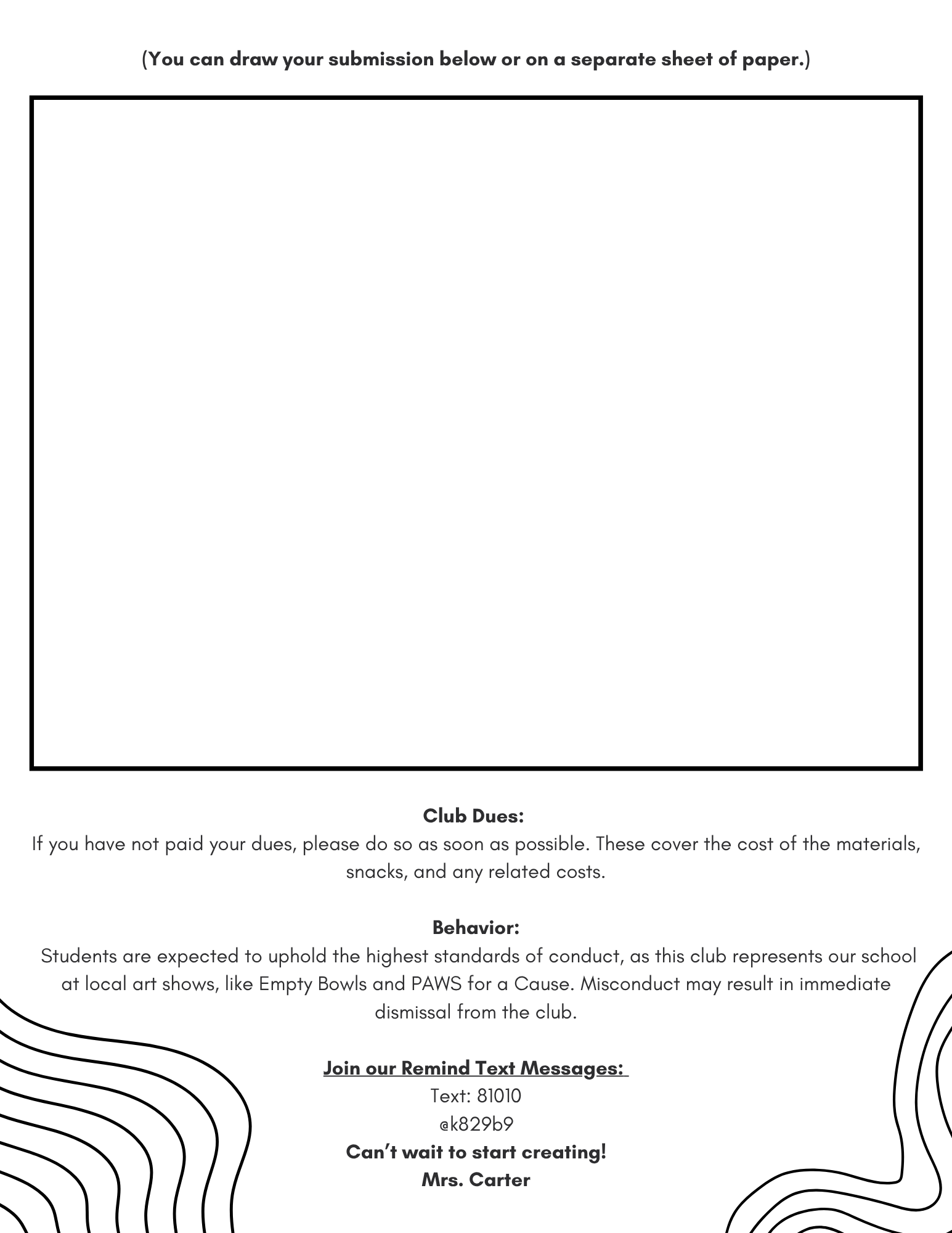 Second page of the Art Club application featuring a large blank space for students to draw their creative submission. Below are reminders about club dues, behavior expectations, Remind text message information, and a closing message from Mrs. Carter.