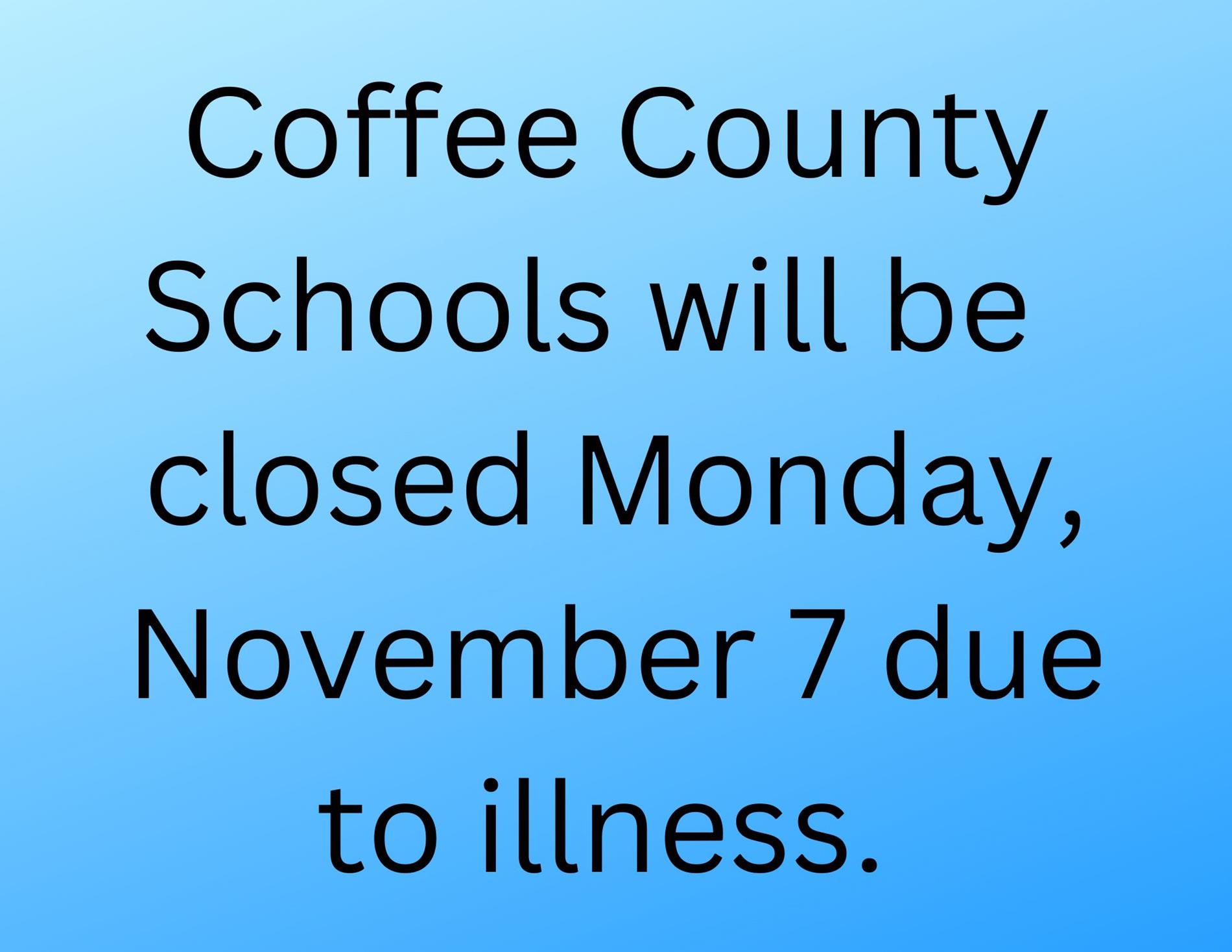 No School Nov. 7 due to illness