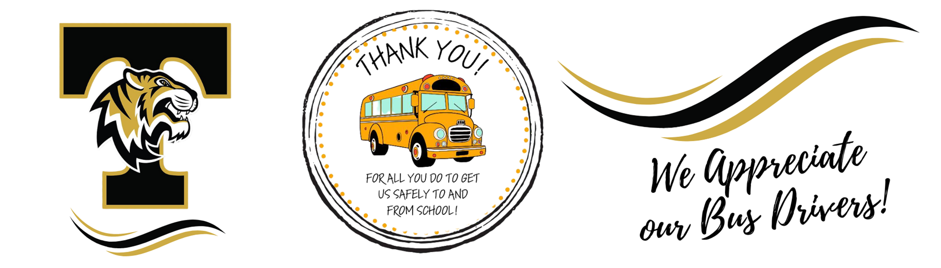 We Appreciate Our Bus Drivers!