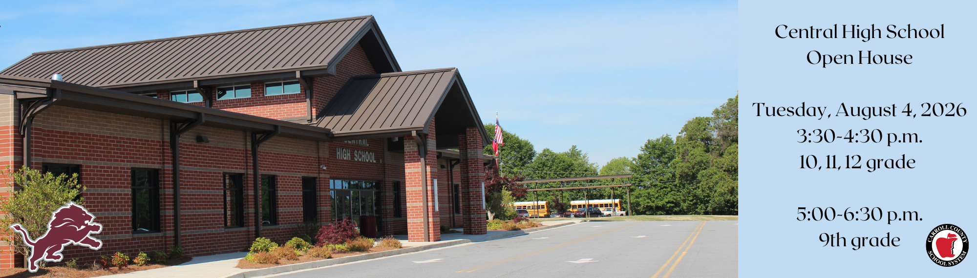 Open House August 4, upperclassmen 3:30-4:30, 9 grade 5-6:30