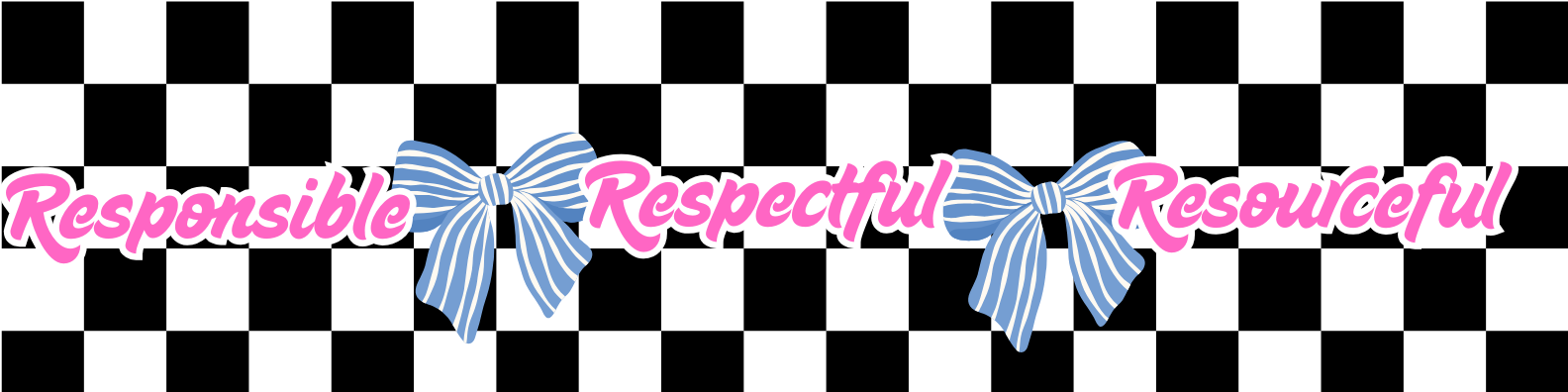 Responsible Respectful Resourceful