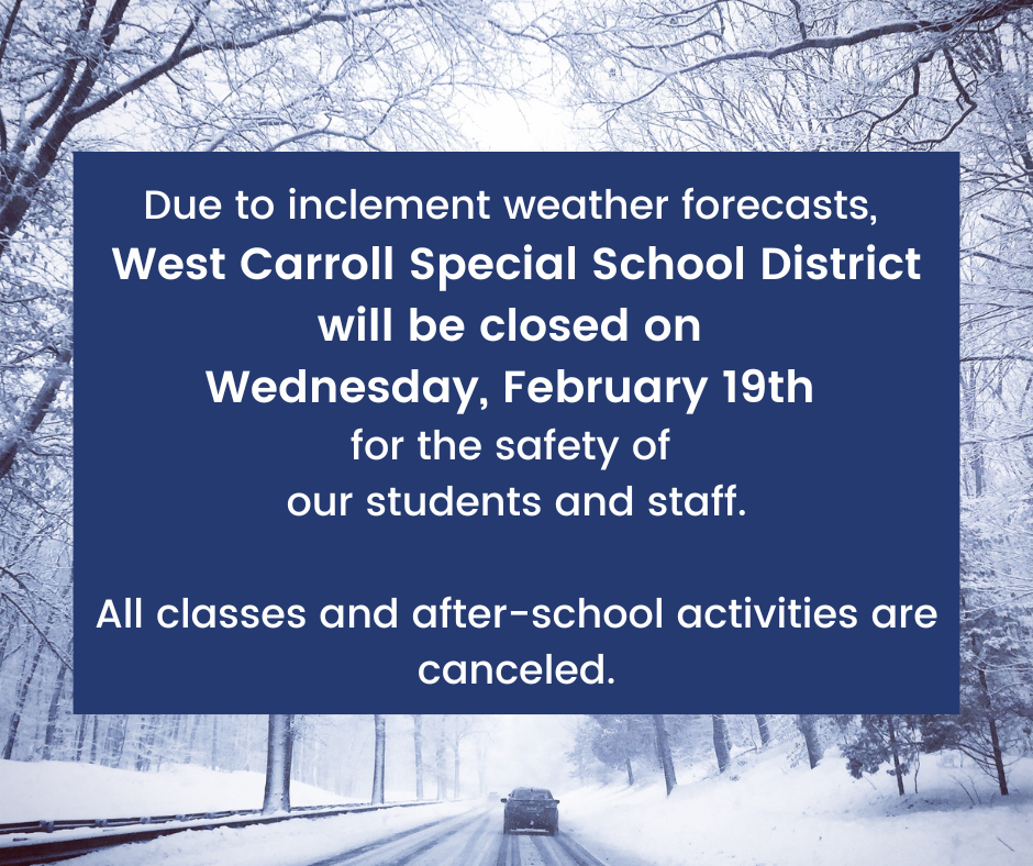 ue to inclement weather, [School Name] will be closed on [Date] for the safety of our students and staff. All classes and after-school activities are canceled.  Please stay safe, stay warm, and enjoy the snow (or stay cozy inside)! Updates will be posted on our website and social media as needed.