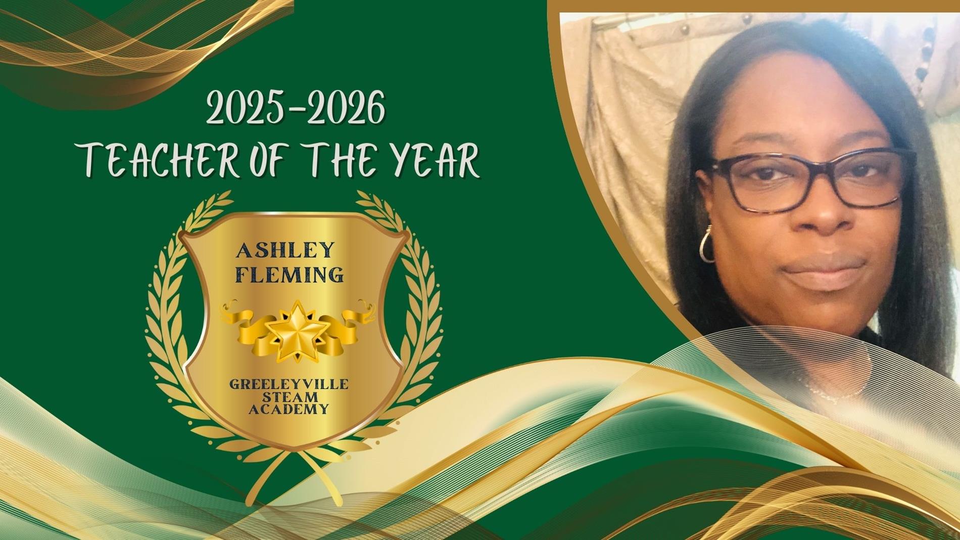 2025-2026 Teacher of the Year Ashley Fleming Greeleyville STEAM Academy. Picture of woman 