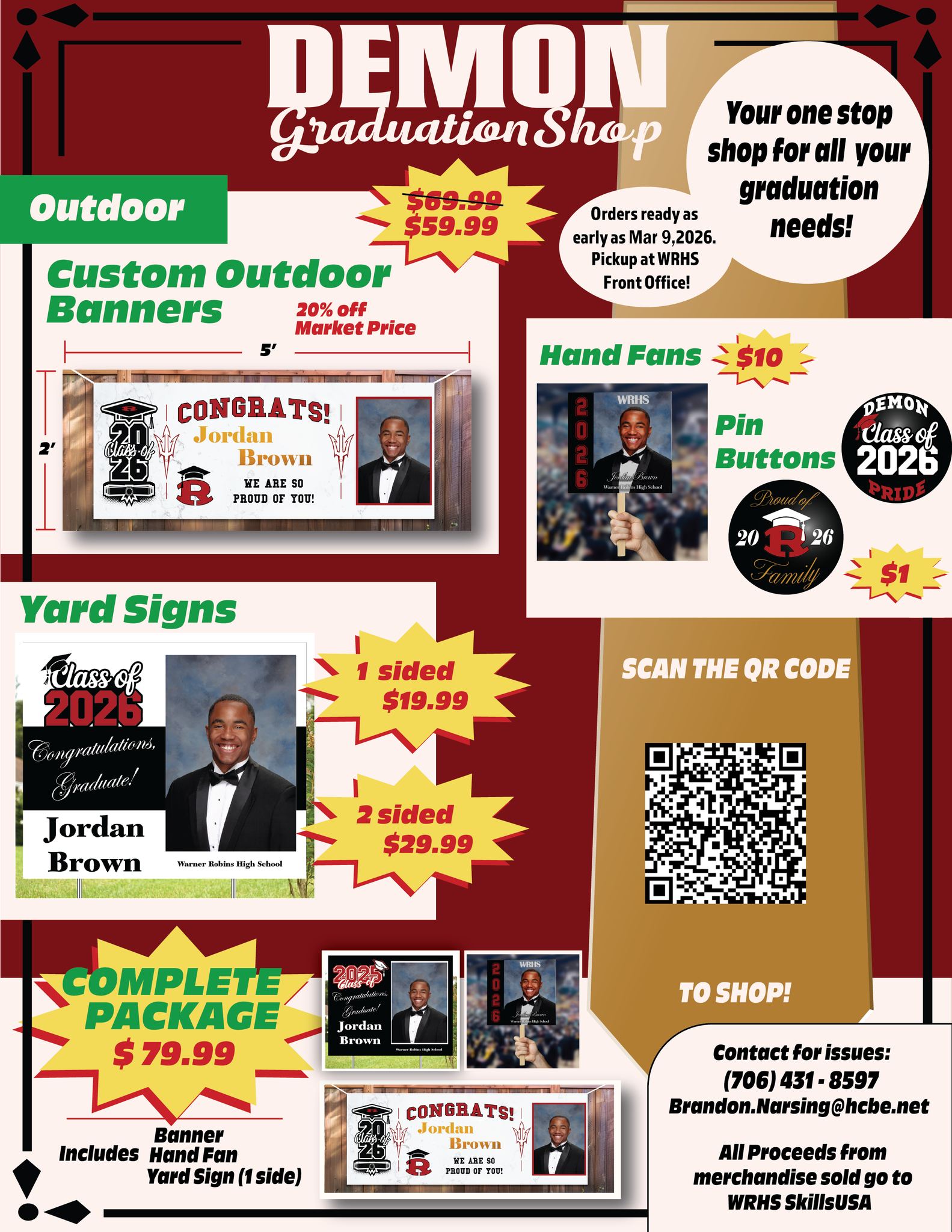 Demon Graduation Shop is OPEN!  Celebrate your Class of 2026 graduate with custom WRHS graduation gear for their big day!  🛍 Your one-stop shop for graduation celebration items!  Available items include: 🎉 Custom Outdoor Banners – starting at $59.99 (20% off market price) 🏡 Yard Signs – • 1 sided $19.99 • 2 sided $29.99 📣 Hand Fans – $10 🔘 Pin Buttons – $1  ⭐ Best Value: 🎓 Complete Package – $79.99 Includes: Banner, Hand Fan, and 1-sided Yard Sign.  📦 Orders may be ready as early as March 9 📍 Pickup at the WRHS Front Office  📱 Scan the QR code on the flyer to order!  📸 Important: Graduation photos used on items must be provided by the buyer at the time of order.  All proceeds from merchandise sold go to WRHS SkillsUSA.